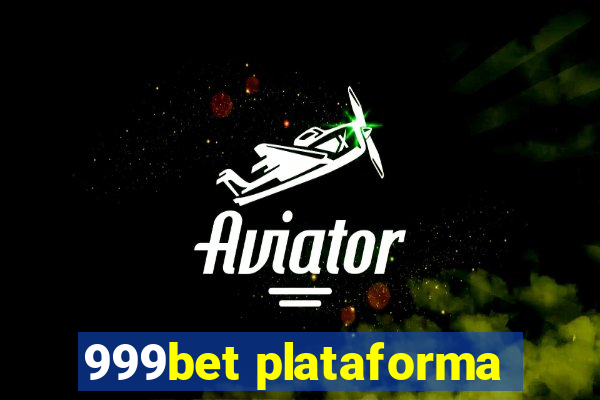 999bet plataforma